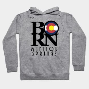 BORN Manitou Springs Hoodie